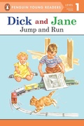 Cover: Dick and Jane: Jump and Run - Penguin Young Readers