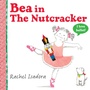 Cover: Bea in The Nutcracker - Nancy Paulsen Books
