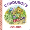 Cover: Corduroy's Colors - Viking Books for Young Readers