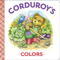 Enlarge image Cover: Corduroy's Colors - Viking Books for Young Readers