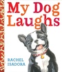 Cover: My Dog Laughs - Nancy Paulsen Books