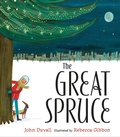 Cover: The Great Spruce - G.P. Putnam's Sons Books for Young Readers