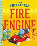 Cover: The Too Little Fire Engine - Grosset & Dunlap