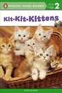Cover: Kit-Kit-Kittens - Penguin Young Readers