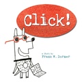 Cover: Click! - Viking Books for Young Readers