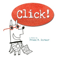 Enlarge image Cover: Click! - Viking Books for Young Readers