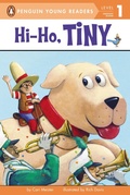 Cover: Hi-Ho, Tiny - Penguin Young Readers