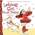 Cover: Ladybug Girl Gives Thanks - Dial Books