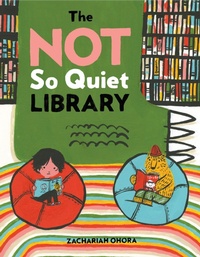 Enlarge image Cover: The Not So Quiet Library - Dial Books