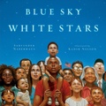 Cover: Blue Sky White Stars - Dial Books