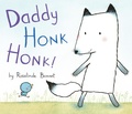 Cover: Daddy Honk Honk! - Dial Books