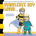 Cover: Bumblebee Boy Loves... - Dial Books