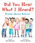 Cover: Did You Hear What I Heard? - Dial Books