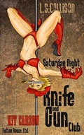 Cover: Saturday Night Knife & Gun Club (Nurse Kit Carson's Knife & Gun Club, #2) - Fiction House, Ltd.