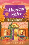 Cover: The Magical Spice Tea Shop - Headline Eternal