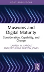 Cover: Museums and Digital Maturity - Routledge