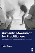 Cover: Authentic Movement for Practitioners - Routledge