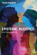 Cover: Epistemic Injustice: An Introduction - Routledge