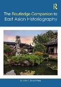Bild: The Routledge Companion to East Asian Historiography - Routledge