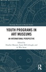 Cover: Youth Programs in Art Museums - Routledge