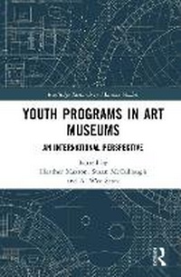 Abbildung von: Youth Programs in Art Museums - Routledge