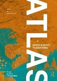 Abbildung von: Atlas of Green Energy Transitions - Routledge