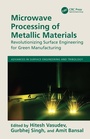 Cover: Microwave Processing of Metallic Materials - CRC Press