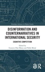Cover: Disinformation and Counternarratives in International Security - Routledge