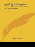 Cover: Antiche Vite Di S. Geminiano, Vescovo E Protettore Di Modena - Kessinger Publishing