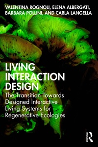 Enlarge image Cover: Biological Interaction Design - Routledge