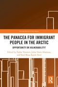 Cover: The Panacea for Immigrant People in the Arctic - Routledge