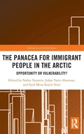 Cover: The Panacea for Immigrant People in the Arctic - Routledge