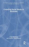 Cover: Collecting Social Media in Museums - Routledge