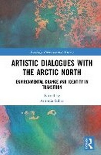Abbildung von: Artistic Dialogues with the Arctic North - Routledge