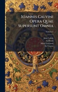 Cover: Ioannis Calvini Opera Quae Supersunt Omnia - Hutson Street Press