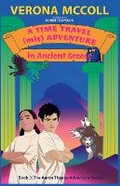 Cover: A Time Travel (mis)Adventure in Ancient Greece - Verona McColl
