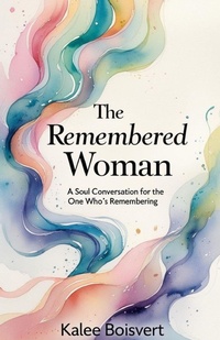 Enlarge image Cover: The Remembered Woman - Independent