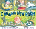 Cover: I Wanna New Room - G.P. Putnam's Sons Books for Young Readers