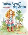 Cover: Tutus Aren't My Style - Dial Books