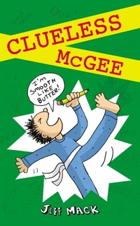 Enlarge image Cover: Clueless McGee - Philomel Books