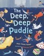 Cover: The Deep Deep Puddle - Dial Books
