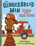 Cover: The Gingerbread Man Loose on the Fire Truck - G.P. Putnam's Sons Books for Young Readers