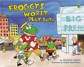 Cover: Froggy's Worst Playdate - Viking Books for Young Readers