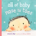 Cover: All of Baby, Nose to Toes - Dial Books