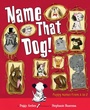 Cover: Name That Dog - Dial Books