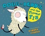 Cover: Doug-Dennis and the Flyaway Fib - Dial Books
