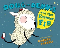 Enlarge image Cover: Doug-Dennis and the Flyaway Fib - Dial Books