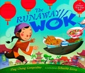 Cover: The Runaway Wok - Dutton Books for Young Readers