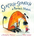 Cover: Scritch-Scratch a Perfect Match - G.P. Putnam's Sons Books for Young Readers