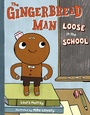 Cover: The Gingerbread Man Loose in the School - G.P. Putnam's Sons Books for Young Readers
